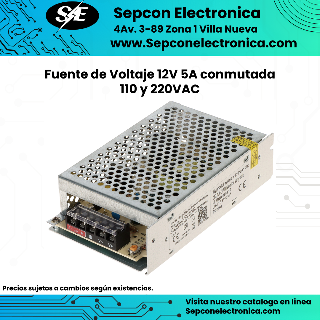 Fuente de Voltaje 12V 5A conmutada 110 y 220VAC