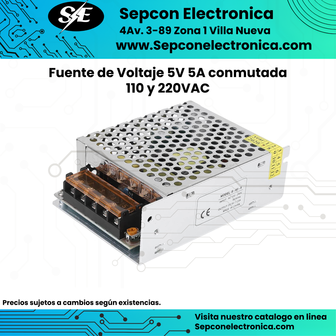 Fuente de Voltaje 5V 5A conmutada 110 y 220VAC