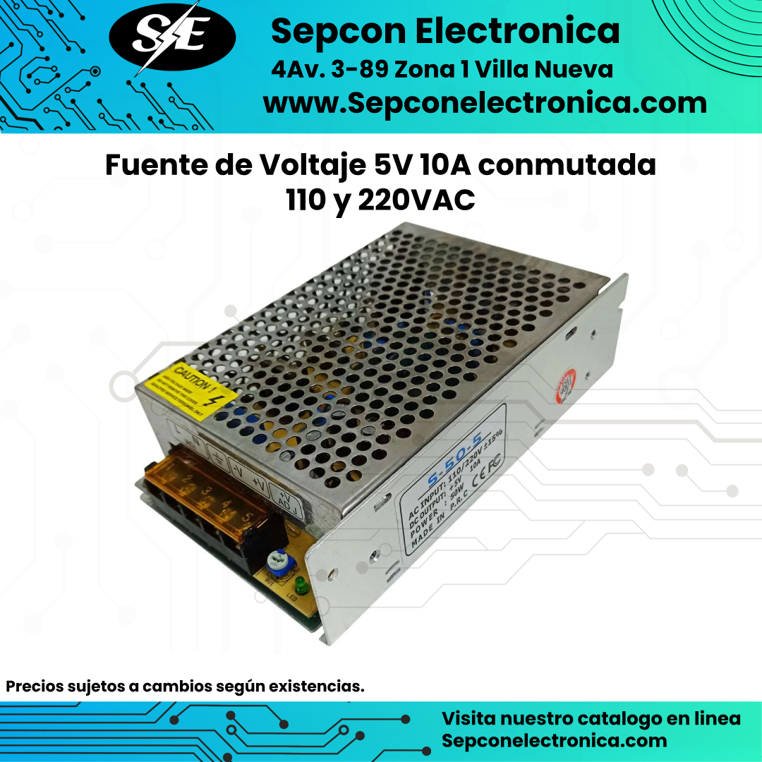 Fuente de Voltaje 5V 10A conmutada 110 y 220VAC
