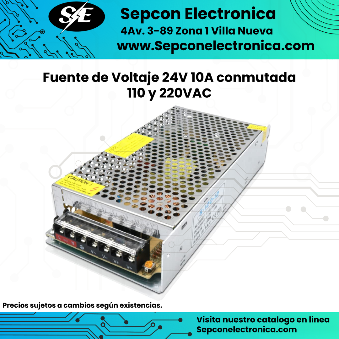 Fuente de Voltaje 24V 10A conmutada 110 y 220VAC
