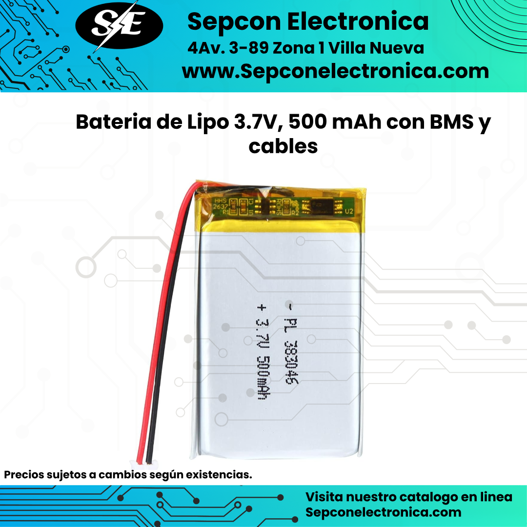 Bateria de Lipo 3.7V, 500 mAh con BMS y cables (tamaño 3cm x 2cm y 0.8cm de grosor)