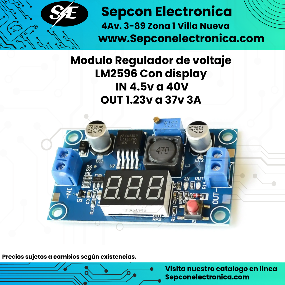 Modulo Regulador de voltaje LM2596 Con display IN 4.5v a 40V OUT 1.23v a 37v 3A