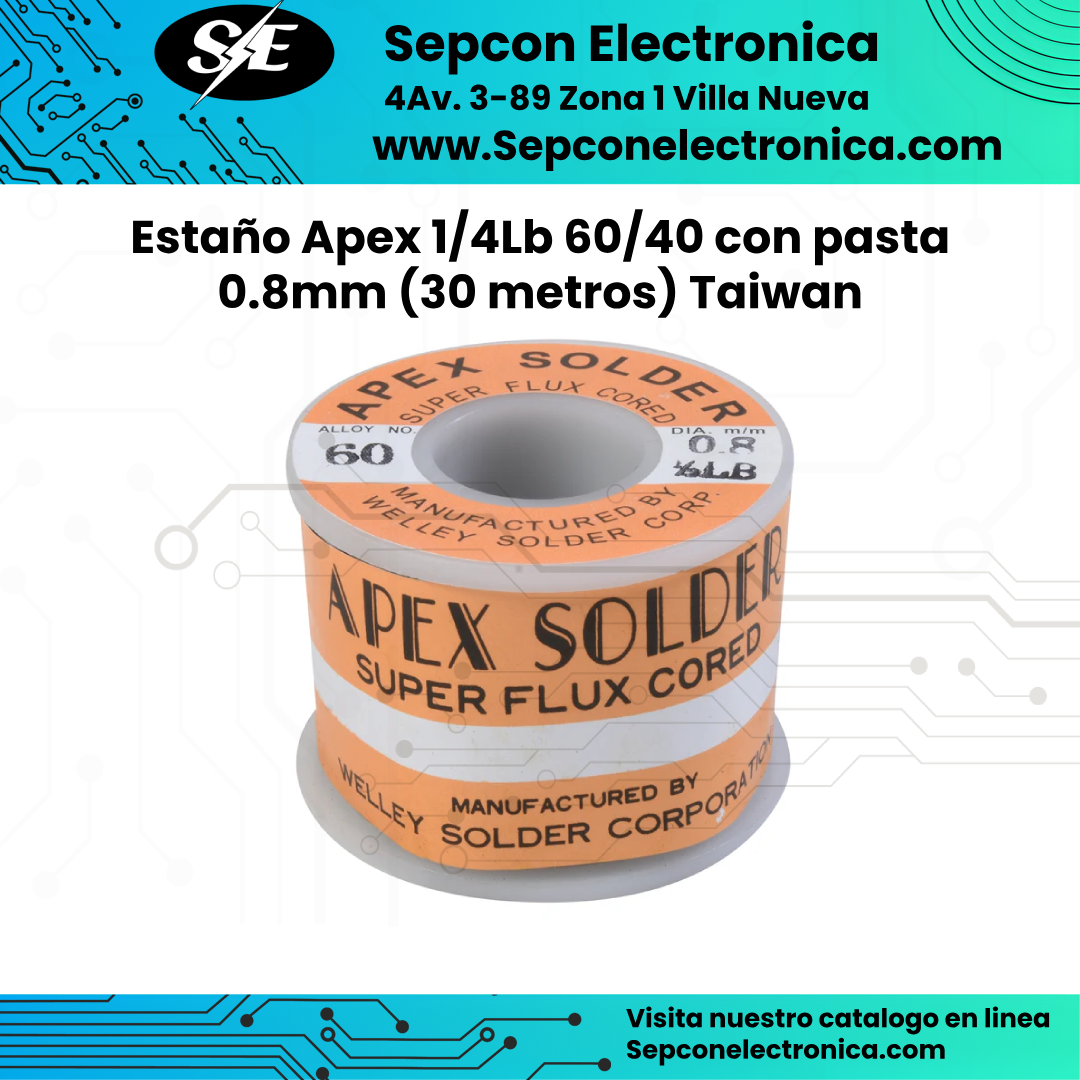 Estaño Apex 1/4Lb 60/40 con pasta 0.8mm (30 metros) Made in Taiwan