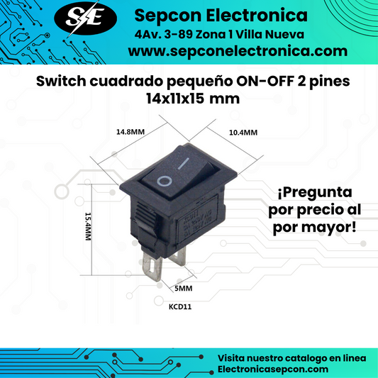 Switch cuadrado pequeño ON-OFF 2 pines 6A 250VAC  14x11x16  mm