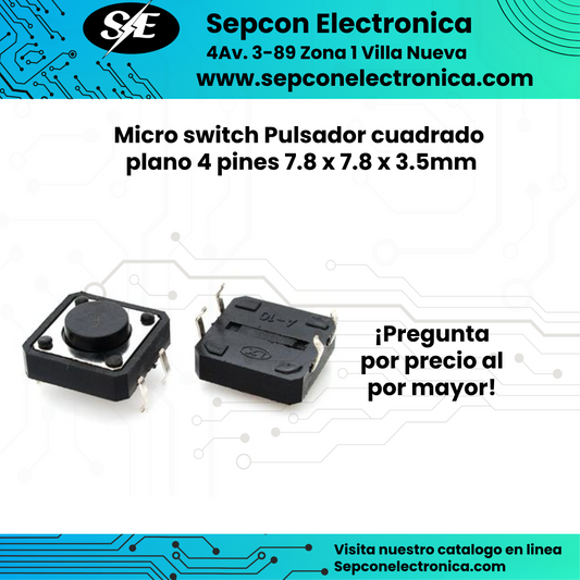 Micro switch Pulsador cuadrado plano 4 pines 7.8 x 7.8 x 3.5mm TS-042