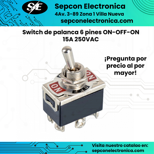 Switch de Palanca OFF-ON-OFF 6 Pines  15A 250VAC DPDT