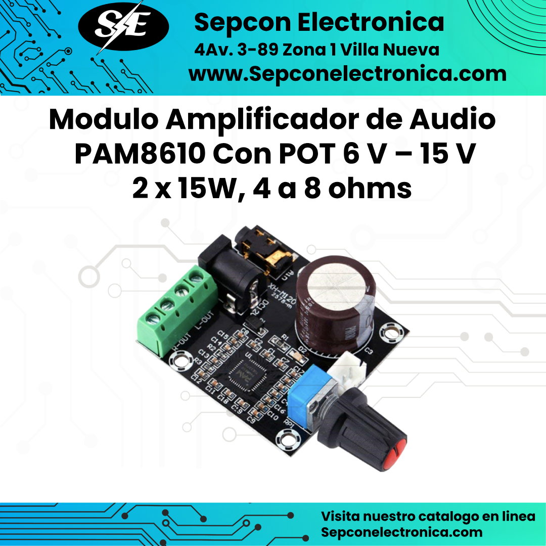 Modulo amplificador de audio PAM8610 Con potenciómetro, 6v - 15v, 2 x 15w,  4 a 8 ohms