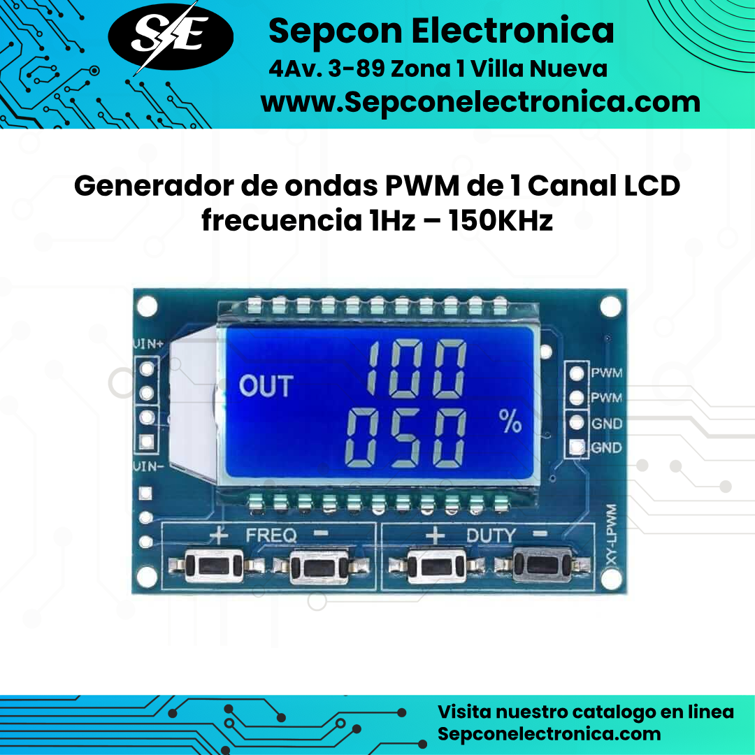 Modulo Generador de ondas PWM de 1 Canal LCD frecuencia 1Hz – 150KHz xy-lpwm