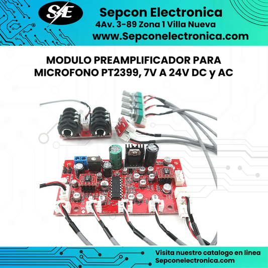 MODULO PREAMPLIFICADOR PARA MICROFONO PT2399, 7V A 24V DC y AC