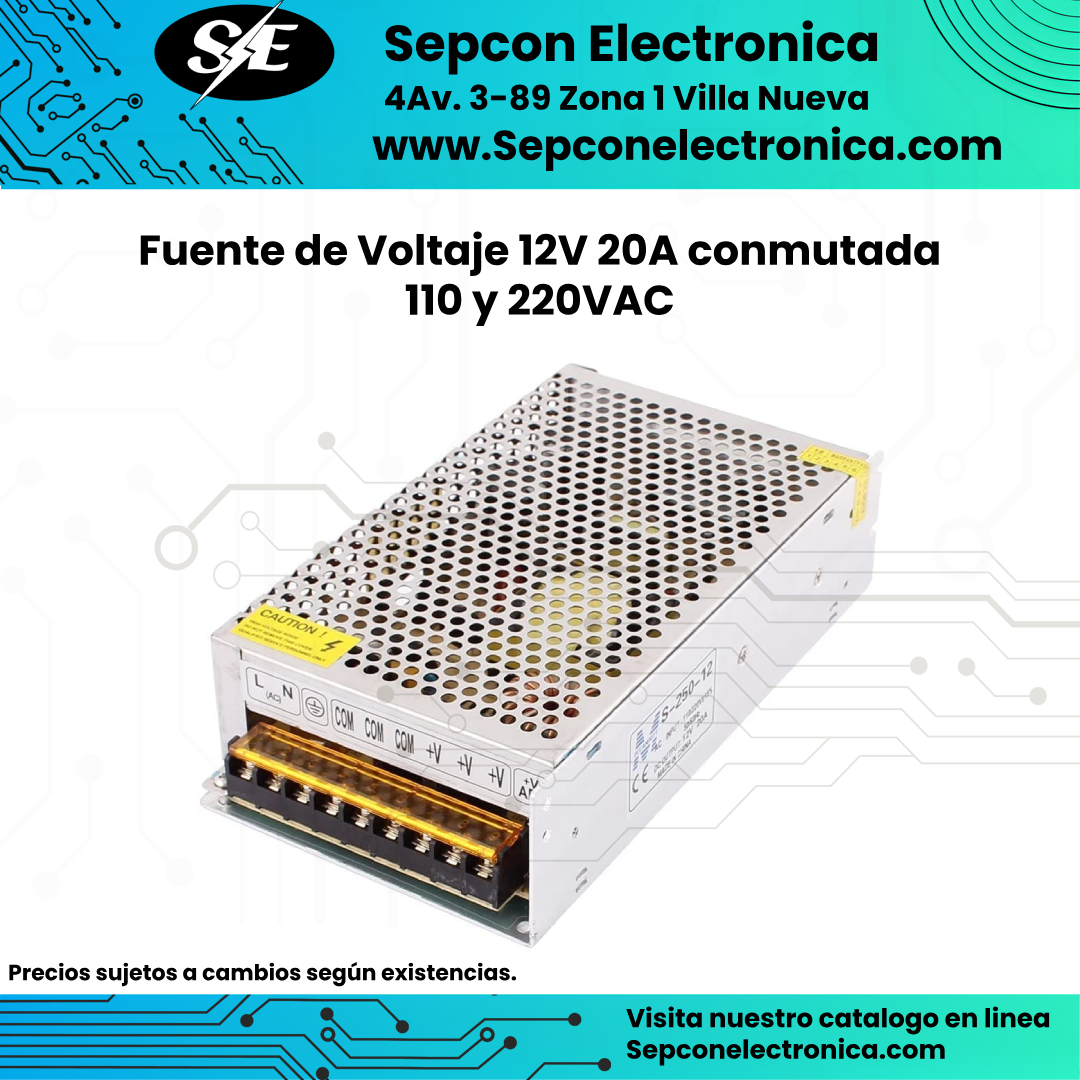 Fuente de Voltaje 12V 20A conmutada 110 y 220VAC