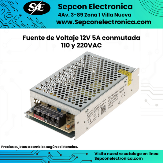Fuente de Voltaje 12V 5A conmutada 110 y 220VAC