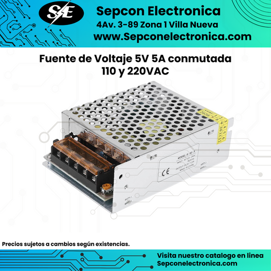 Fuente de Voltaje 5V 5A conmutada 110 y 220VAC