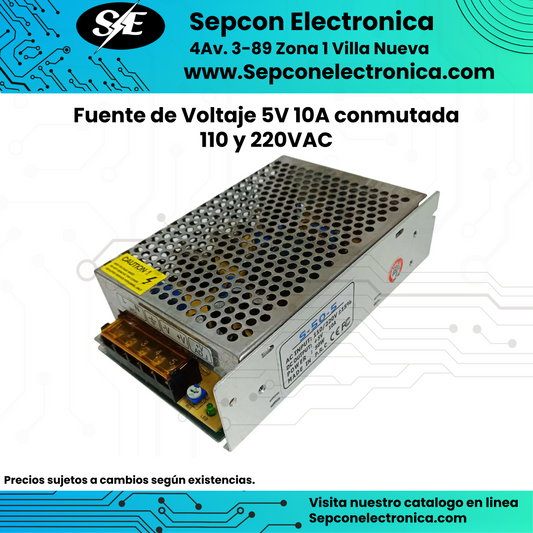 Fuente de Voltaje 5V 10A conmutada 110 y 220VAC