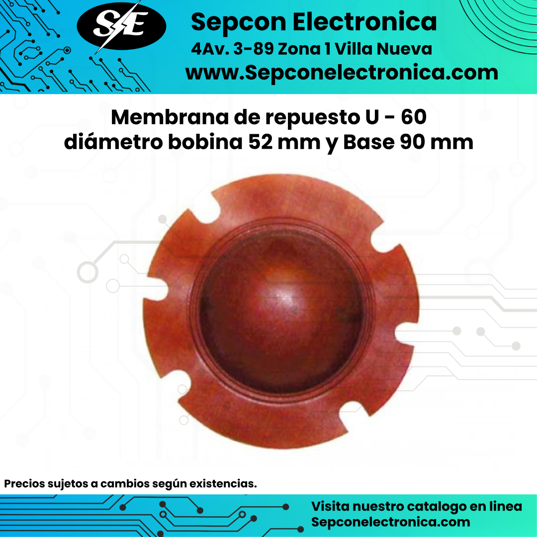 Membrana de repuesto U - 60 diámetro bobina 52 mm y Base 90 mm