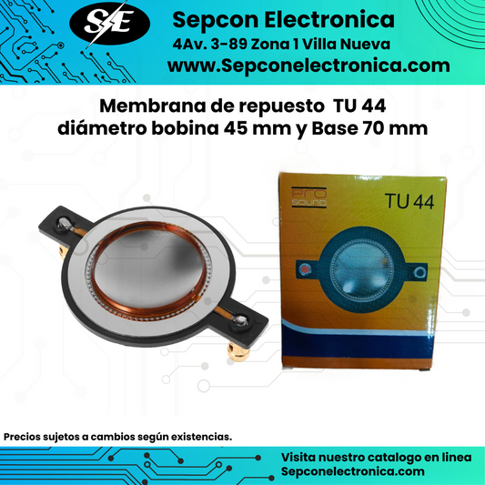 Membrana de repuesto  TU 44 diámetro bobina 45 mm y Base 70 mm
