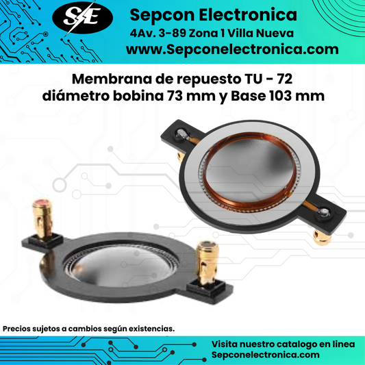 Membrana de repuesto TU - 72  diámetro bobina 73 mm y Base 103 mm