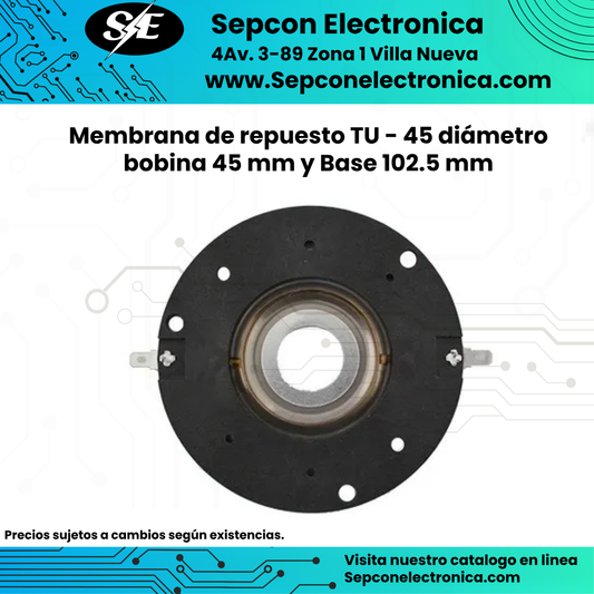 Membrana de repuesto TU - 47 diámetro bobina 45 mm y Base 102.5 mm