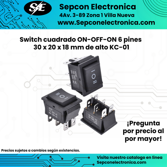 Switch cuadrado ON-OFF-ON 6 pines   30 x 20 x 18 mm de alto KC-01