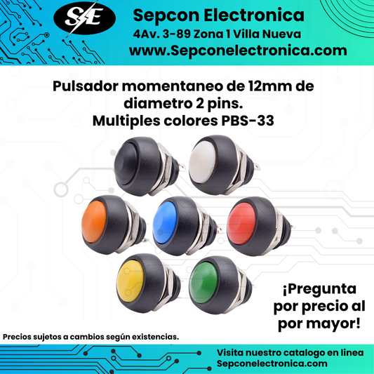 Pulsador momentáneo de 12mm de diámetro 2 pins. Múltiples colores PBS-33