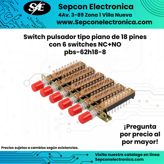 Switch pulsador tipo piano de 18 pines con 6 switches NC+NO  PBS-62h18-8