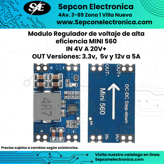 Modulo Regulador de voltaje de alta eficiencia MINI 560  IN 4V A 20V+ OUT Versiones: 3.3v,  5v y 12v a 5A