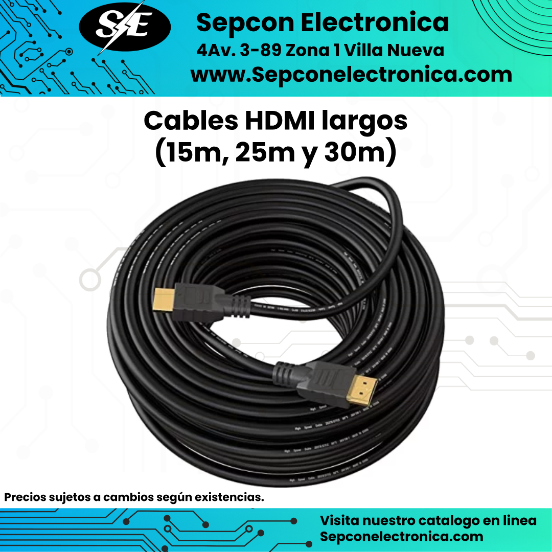 Cables HDMI largos (15m, 25m y 30m)