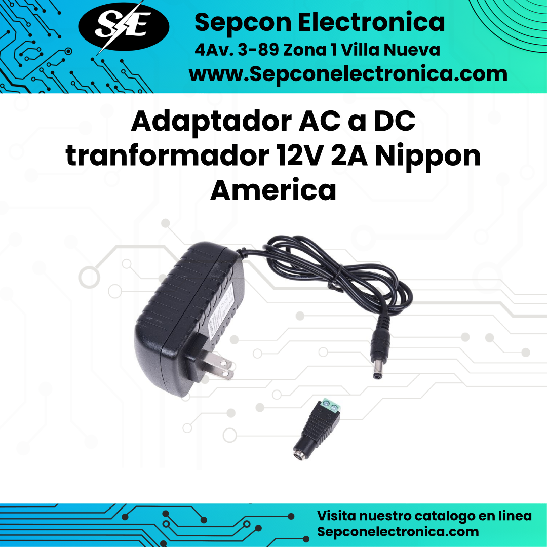 Adaptador AC a DC Transformador 12V 2A Nippon America con Jack Borneado